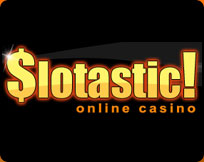 Play Slotastic Casino Now!